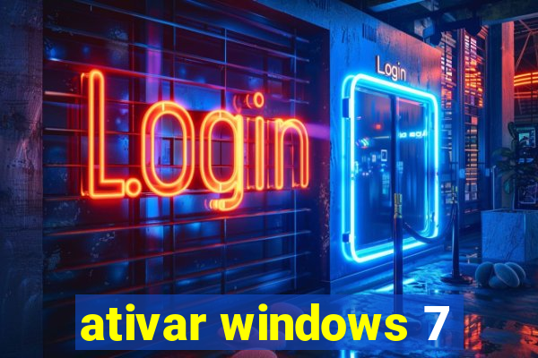 ativar windows 7